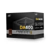 3 - Deepcool - DA600 80+ Bronze certified 600W Power Supply Unit